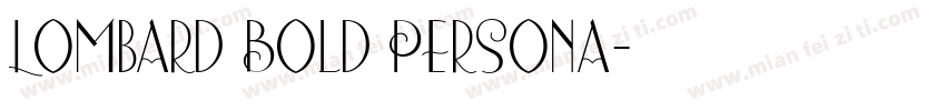 Lombard Bold Persona字体转换